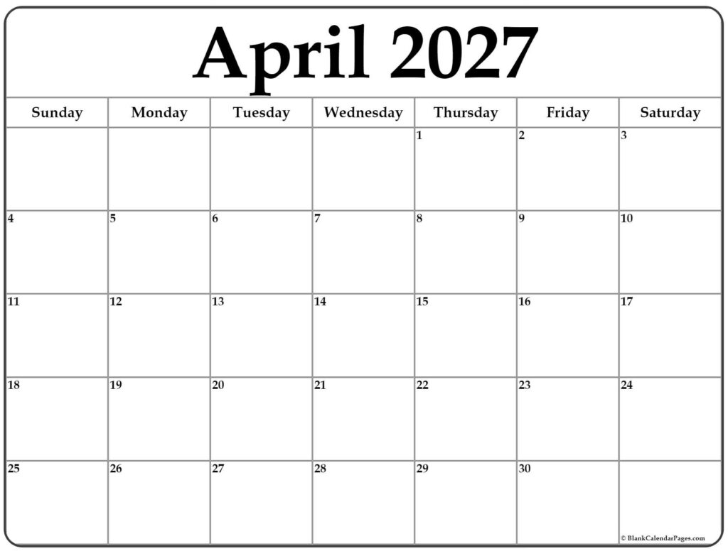 Free April 2027 Printable Calendar: Never Miss an Important Date Again ...